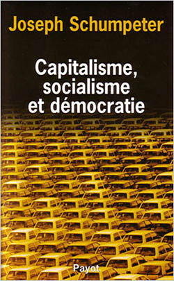 Schumpeter et la fin du capitalisme Schumpeter et la fin du capitalisme