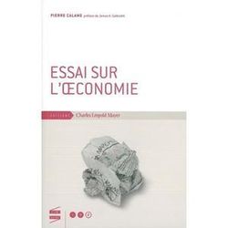 Pierre Calame, Essai sur l’œconomie, 2009