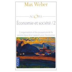 Max Weber, Economie et société, 1921