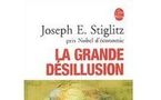 Joseph Stiglitz, La Grande Désillusion, 2003