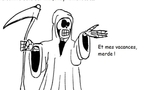 Pas de vacances pour la mort...